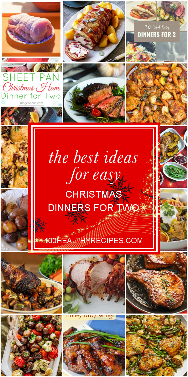 The Best Ideas for Easy Christmas Dinners for Two Best Diet and